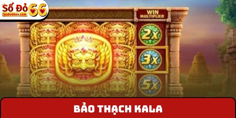 Bảo Thạch Kala