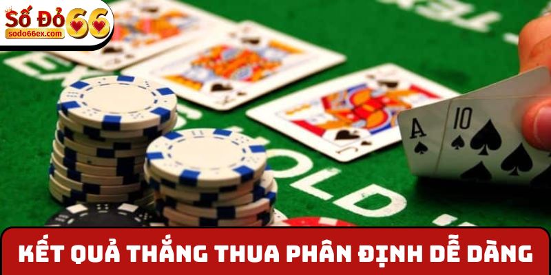 Kết quả thắng thua phân định dễ dàng