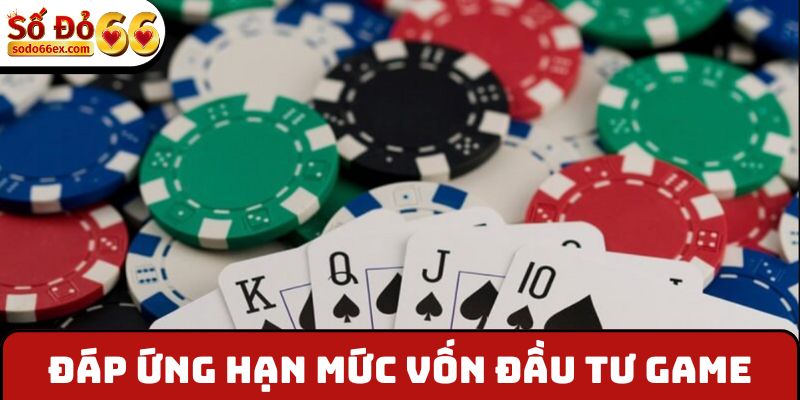 “Thắng Baccarat Liên Tiếp Nhận 388.800.000 Đồng Về Tay” 3 Đáp ứng hạn mức vốn đầu tư game